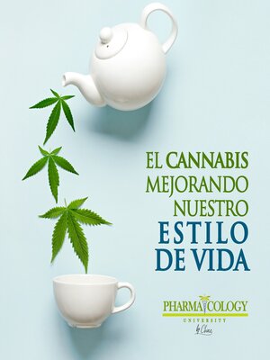 cover image of El cannabis mejorando nuestro estilo de vida